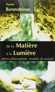 Patrick Burensteinas, pierre philosophale, modèle du monde.