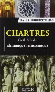 Chartres, livre de Patrick Burensteinas